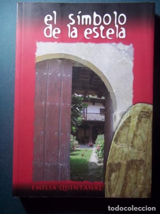 Libros: Quintanal, Emilia. - El S&iacute;mbolo de la Estela. - Foto 1