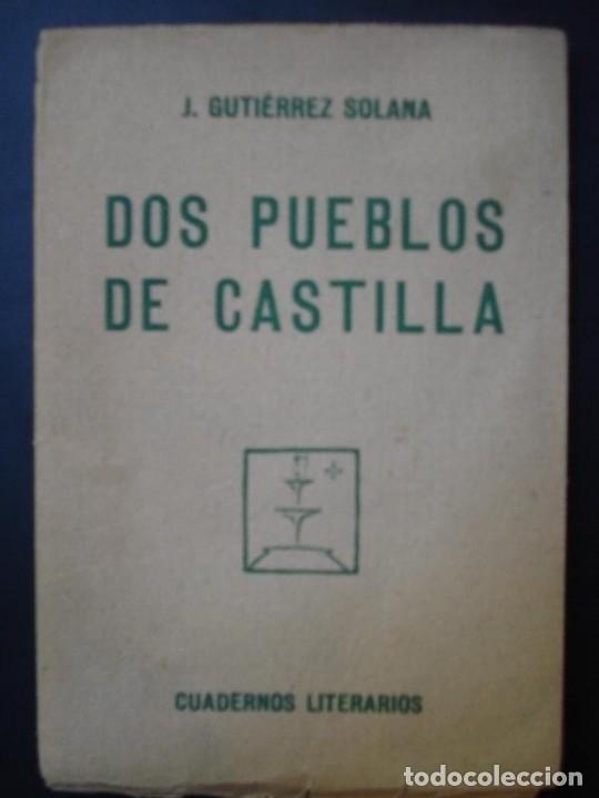 Libros: GUTI&Eacute;RREZ SOLANA, J. - DOS PUEBLOS DE CASTILLA. - Foto 1