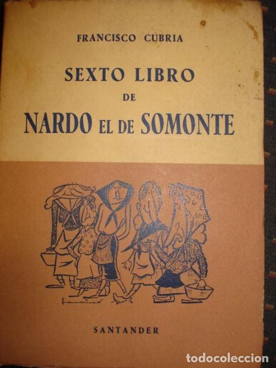Libros: Cubr&iacute;a, Francisco. - Sexto Libro de Nardo el de Somonte. - Foto 1