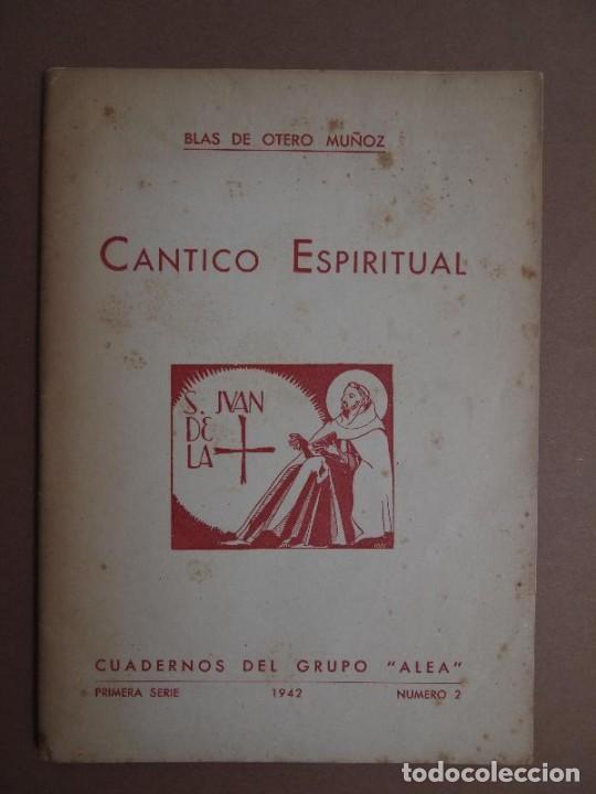 Libros: OTERO MU&Ntilde;OZ, Blas de. - C&Aacute;NTICO ESPIRITUAL. - Foto 1