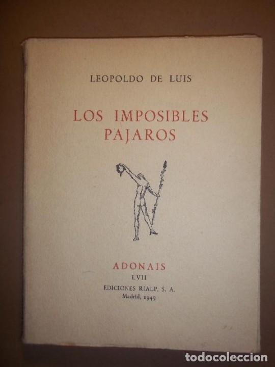 Libros: LUIS, Leopoldo de. - LOS IMPOSIBLES P&Aacute;JAROS. - Foto 1