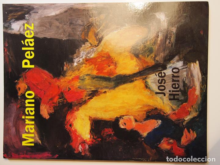 Libros: MARIANO PEL&Aacute;EZ. Jos&eacute; Hierro. - Foto 1