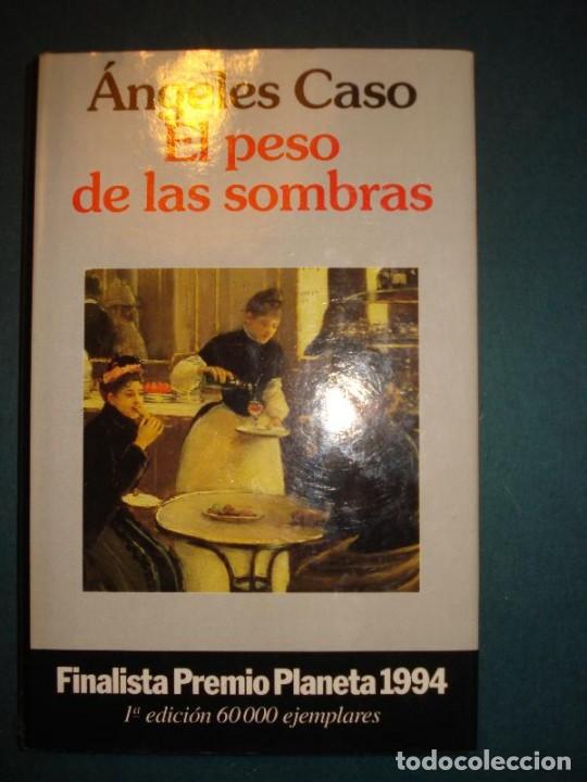 Libros: Caso, Angeles. - El Peso de las Sombras. - Foto 1
