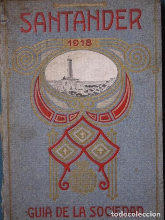 Livres: SANTANDER. 1918. Gu&iacute;a de la Sociedad de Amigos del Sardinero.