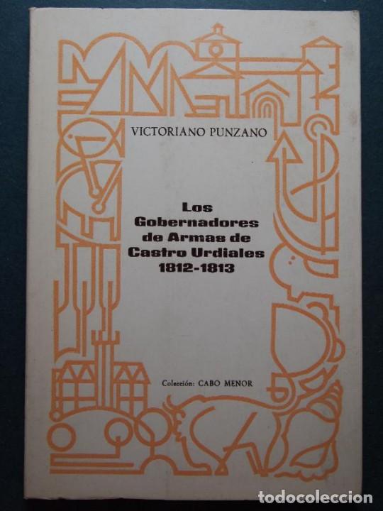 Libros: Punzano, Victoriano. - LOS GOBERNADORES DE ARMAS DE CASTRO URDIALES 1812-1813.