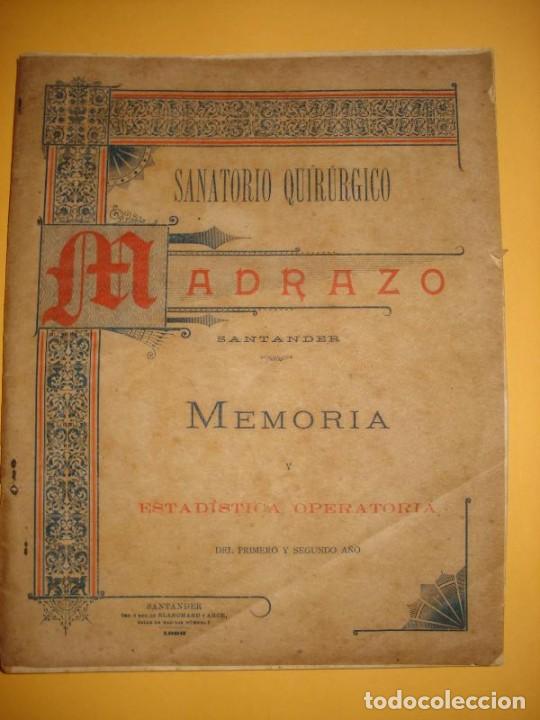 Libri di seconda mano: (Doctor Madrazo). - Memoria y Estad&iacute;stica Operatoria del Primero y Segundo A&ntilde;o. Sanatorio Quir&uacute;rgico