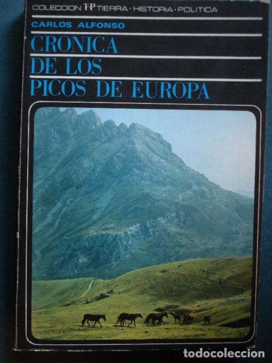 Libros: Alfonso, Carlos. - Cr&oacute;nica de los Picos de Europa. - Foto 1