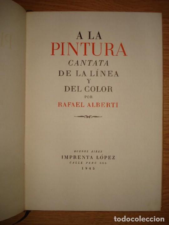 Libros: ALBERTI, Rafael. - LA PINTURA. Cantata de la l&iacute;nea y el color. - Foto 2