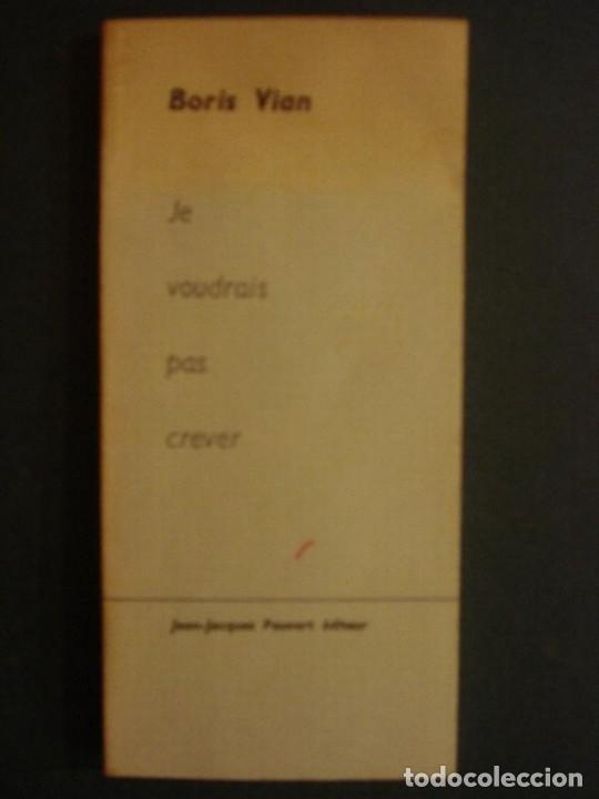 Libros: Vian, Boris. - JE VOUDRAIS PAS CREVER. - Foto 2