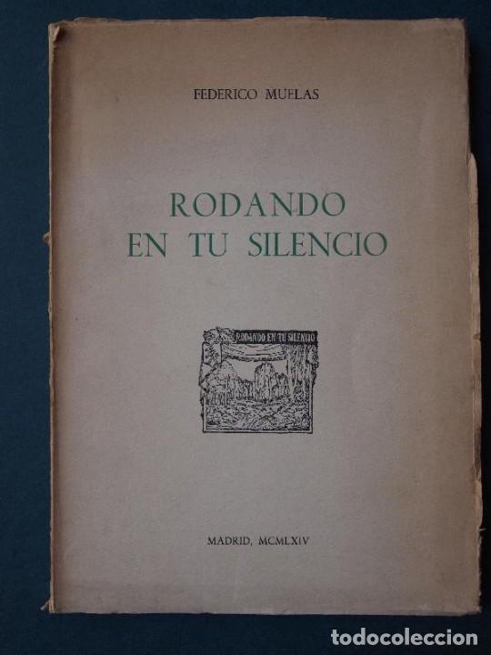 Libros: Muelas, Federico. - RODANDO EN TU SILENCIO. - Foto 1