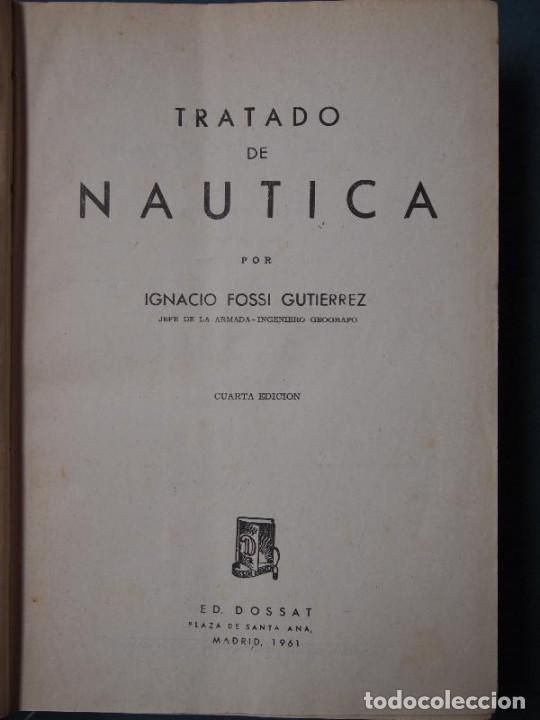 Libros: Fossi Guti&eacute;rrez, Ignacio. - TRATADO DE NAUTICA por... - Foto 2