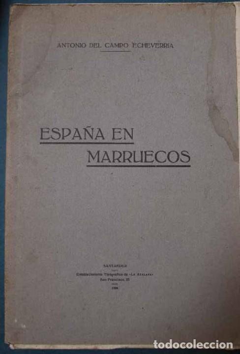 Libros: Campo Echeverr&iacute;a, Antonio del. - ESPA&Ntilde;A EN MARRUECOS. - Foto 1