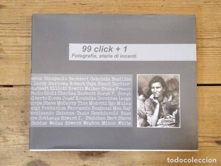 Libri di seconda mano: 99CILCK+1. Fotografie, storie di incanti.