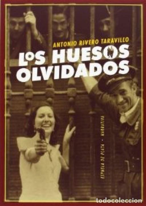 Libros: Rivero Taravillo, Antonio. - LOS HUESOS OLVIDADOS. - Foto 1