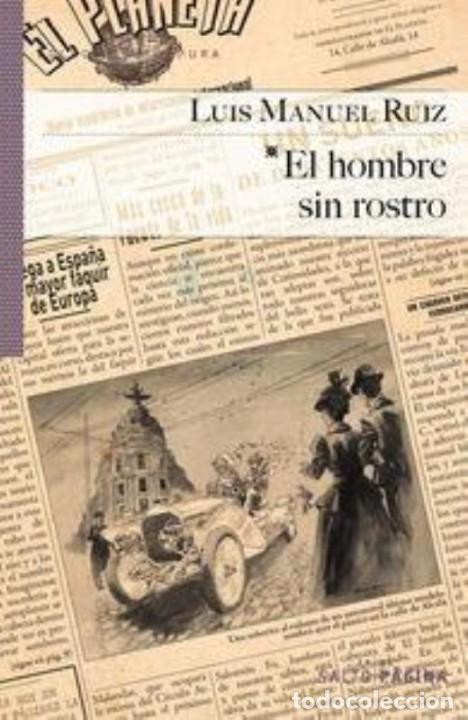 Libros: RUIZ, Luis Manuel - EL HOMBRE SIN ROSTRO. - Foto 1