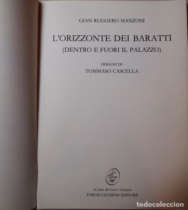 books: RUGGERO MANZONI, Gian. - LORIZZONTE DEI BARATTI (DENTRO E FUORI IL PALAZZO). Disegni di Tommaso Casc