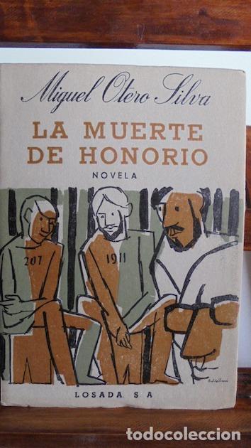 Libros: LA MUERTE DE HONORIO - MIGUEL OTERO SILVA - Foto 1