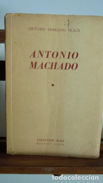 Libros: ANTONIO MACHADO - ARTURO SERRANO PLAJA - Foto 1