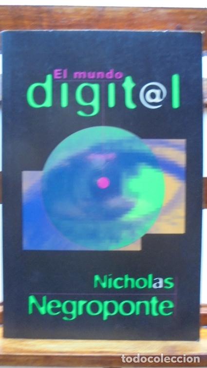 Libros: EL MUNDO DIGITAL - NICHOLAS NEGROPONTE - Foto 1