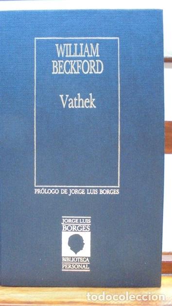 Libros: VATHEK (Cuento &aacute;rabe) - WILLIAM BECKFORD - Foto 1