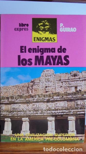 Libros: EL ENIGMA DE LOS MAYAS - PEDRO GUIRAO - Foto 1