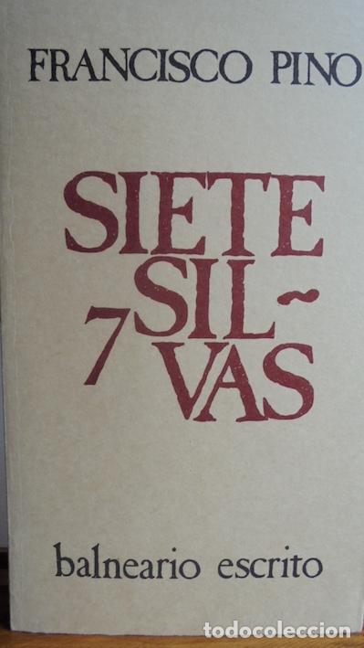 Libros: SIETE SILVAS - FRANCISCO PINO - Foto 1