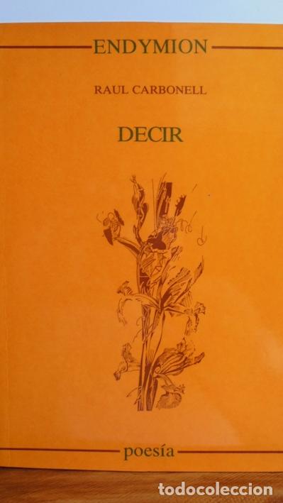 Libros: DECIR - RAUL CARBONELL - Foto 1