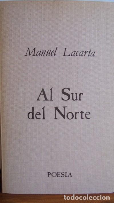 Libros: AL SUR DEL NORTE - MANUEL LACARTA - Foto 1