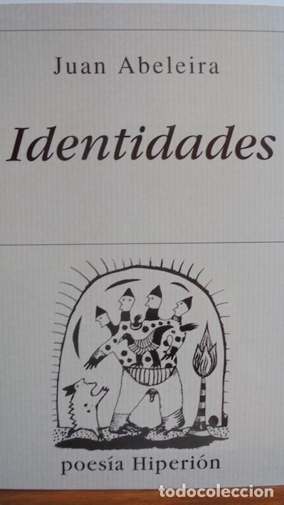 Libros: IDENTIDADES - JUAN ABELEIRA - Foto 1