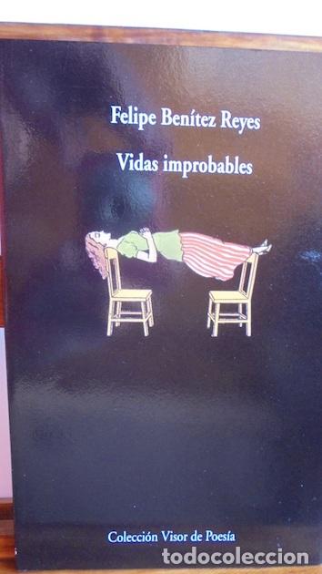 Libros: VIDAS IMPROBABLES - FELIPE BEN&Iacute;TEZ REYES - Foto 1