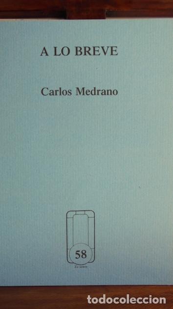 Libros: A LO BREVE - CARLOS MEDRANO - Foto 1