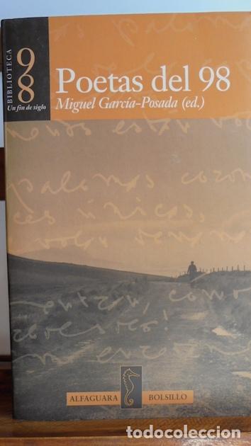 Libros: POETAS DEL 98 - MIGUEL GARC&Iacute;A-POSADA (Editor) - Foto 1
