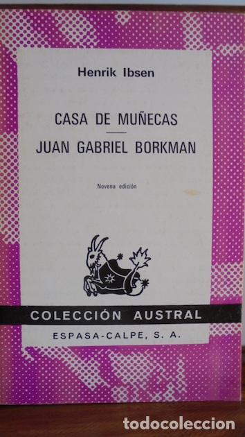 Libros: CASA DE MU&Ntilde;ECAS / JUAN GABRIEL BORKMAN - HENRIK IBSEN - Foto 1