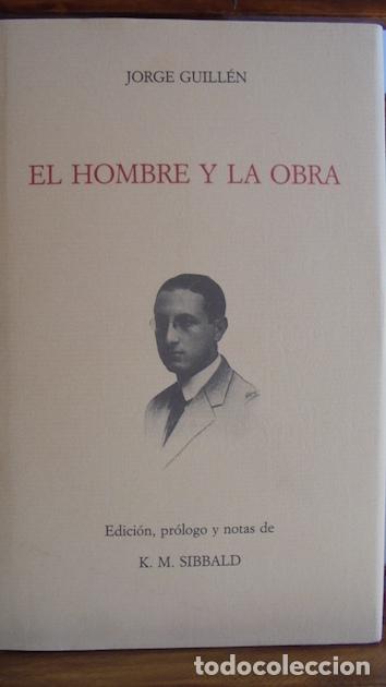 Libros: EL HOMBRE Y LA OBRA - JORGE GUILL&Eacute;N - Foto 1