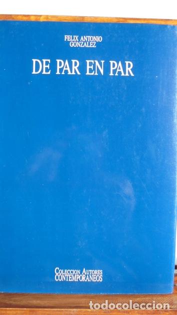 Libros: DE PAR EN PAR - F&Eacute;LIX ANTONIO GONZ&Aacute;LEZ - Foto 1