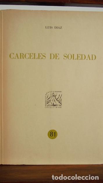 Libros: C&Aacute;RCELES DE SOLEDAD - LUIS D&Iacute;AZ - Foto 1