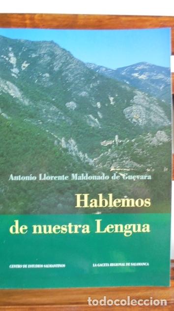 Libros: HABLEMOS DE NUESTRA LENGUA - ANTONIO LLORENTE MALDONADO DE GUEVARA - Foto 1