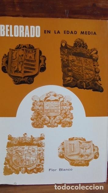 Libros: BELORADO EN LA EDAD MEDIA - FLOR BLANCO - Foto 1