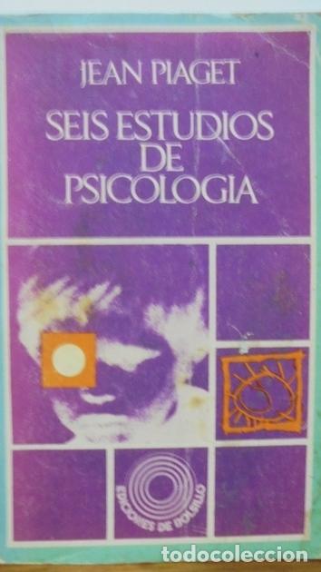 Libros: SEIS ESTUDIOS DE PSICOLOG&Iacute;A - JEAN PIAGET - Foto 1