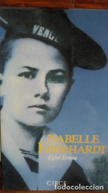 Libros: ISABELLE EBERHARDT. Cartas y diarios. - EGLAL ERRERA - Foto 1