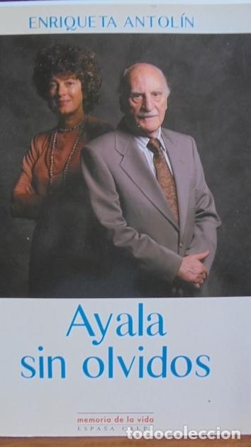 Libros: AYALA SIN OLVIDOS - ENRIQUETA ANTOL&Iacute;N - Foto 1