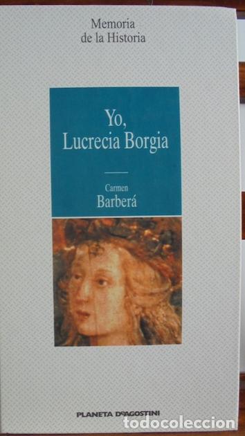 Libros: YO, LUCRECIA BORGIA - CARMEN BARBER&Aacute; - Foto 1