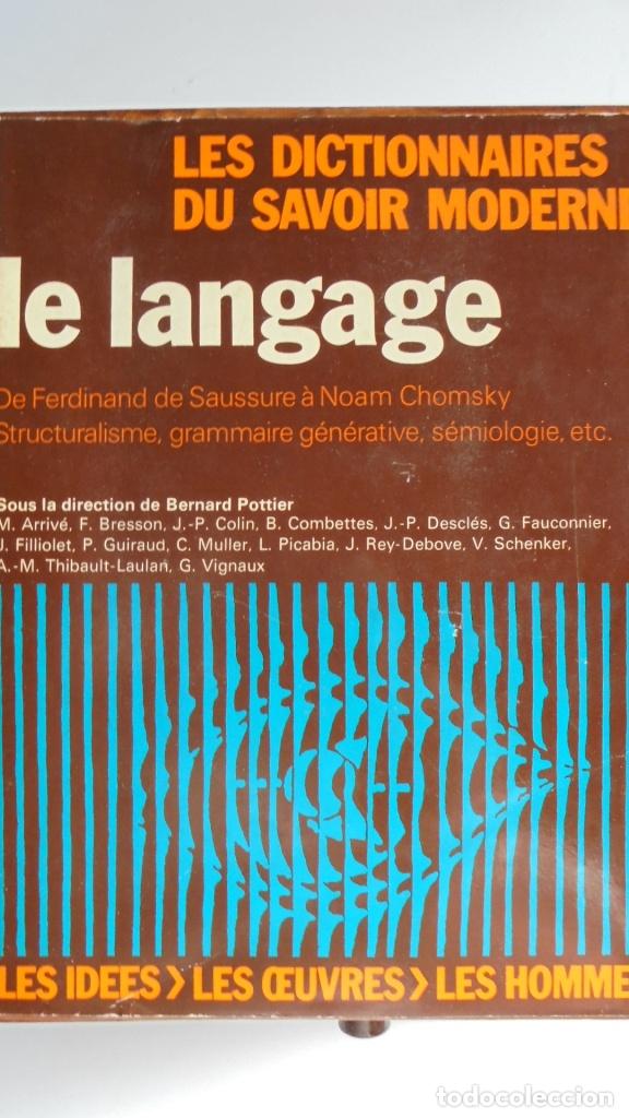 Libros: LE LANGAGE. De Ferdinand de Saussure &aacute; Noam Chomsky. Structuralisme, grammaire g&eacute;n&eacute;rative, s&eacute;miologi - Foto 1