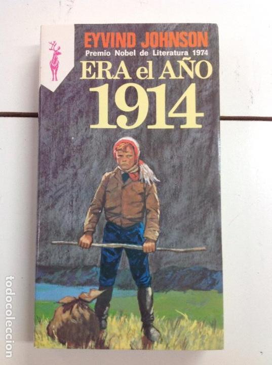 Libros: Era el ANos 1914 Eyvind johnson 1979 - Foto 1