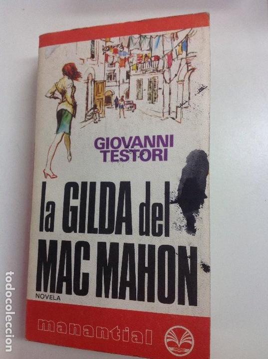 Libros: La gilda del Mac Mahon Giovanni testori 1976 - Foto 1