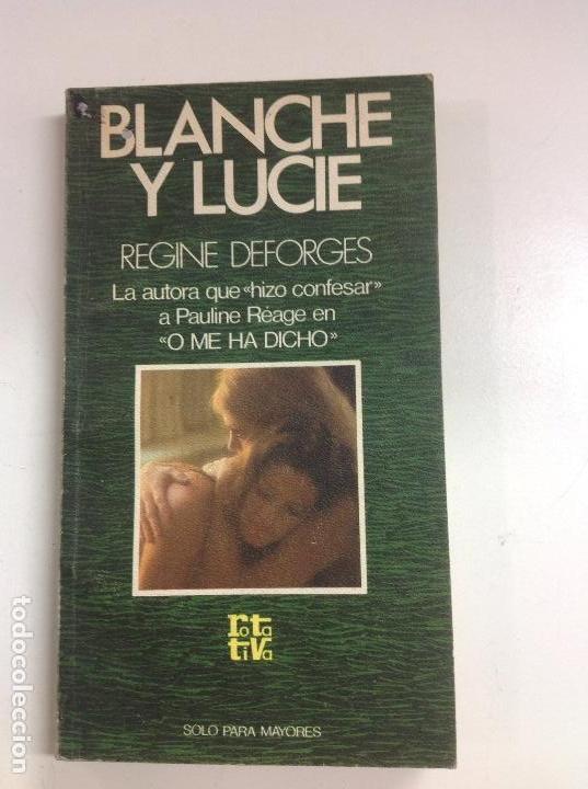 Libros: Blanche y luche Regine deforges 1979 - Foto 1