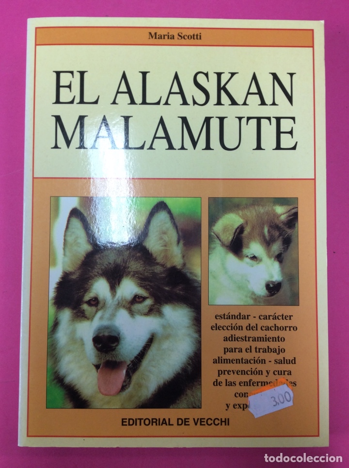 Libros: El Alaskan malamute - Maria Scotti - 1995 - Foto 1