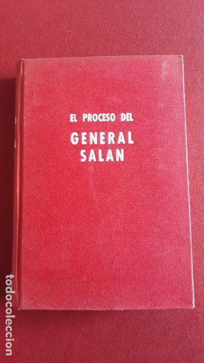 Libros: EL PROCESO DEL GENERAL SALAN. 1&ordm; EDICION 1962 - Foto 1