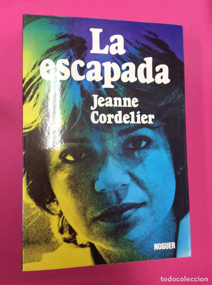 Libros: La escapada - Jeannette cordelier - Noguer - Foto 1