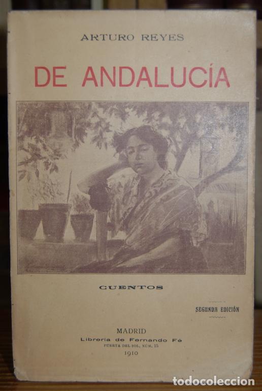 Libros: DE ANDALUCIA. Cuentos - REYES, Arturo - Foto 1